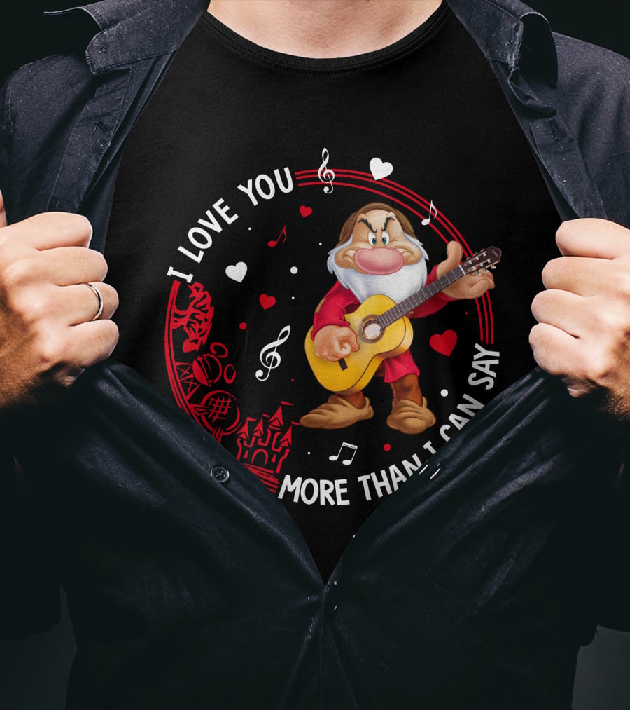 I Love You More Than I Can Say Grumpy Guitar Disney Valentine's Day T-Shirt