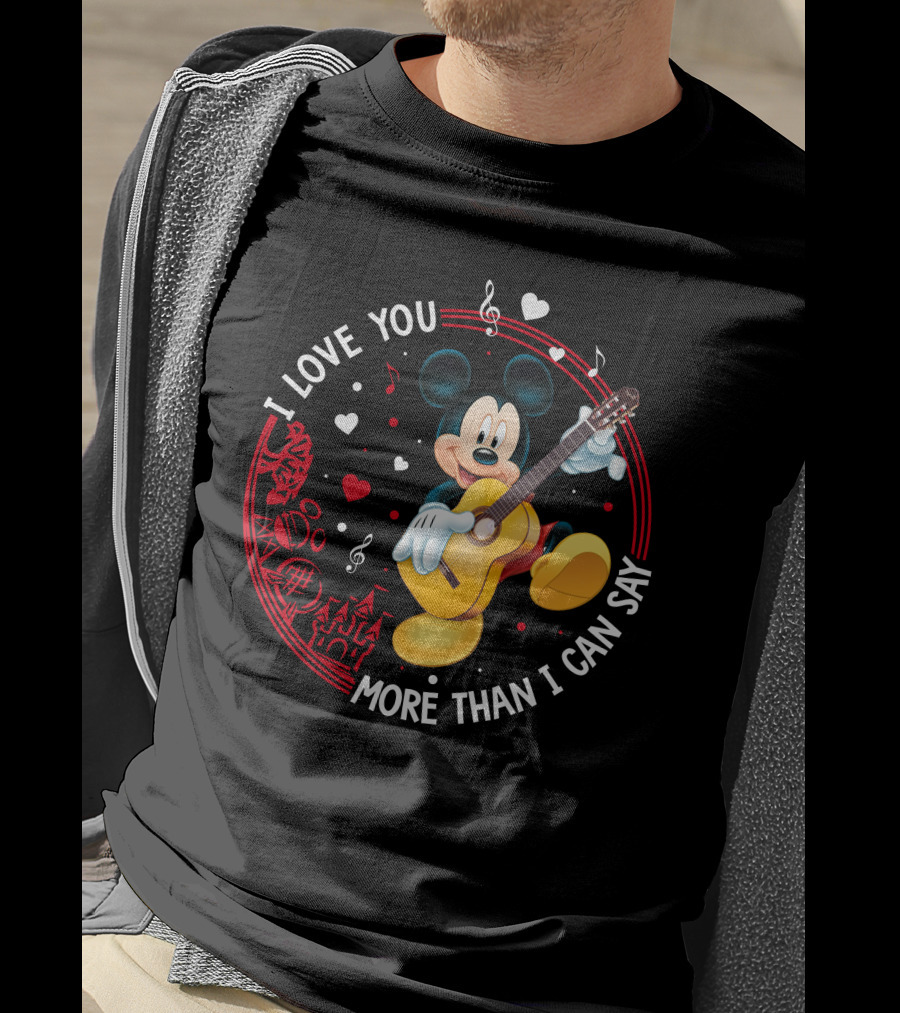 I Love You More Than I Can Say Mickey Mouse Guitar T-Shirt