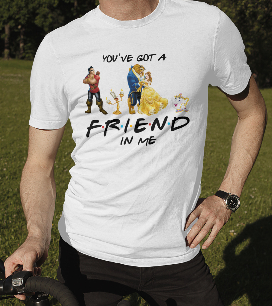 You've Got A Friend In Me Beauty And The Beast Friends Icons T-Shirt