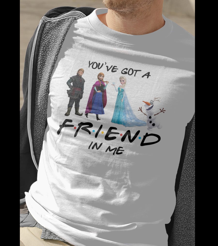 You've Got A Friend In Me Frozen Characters T-Shirt