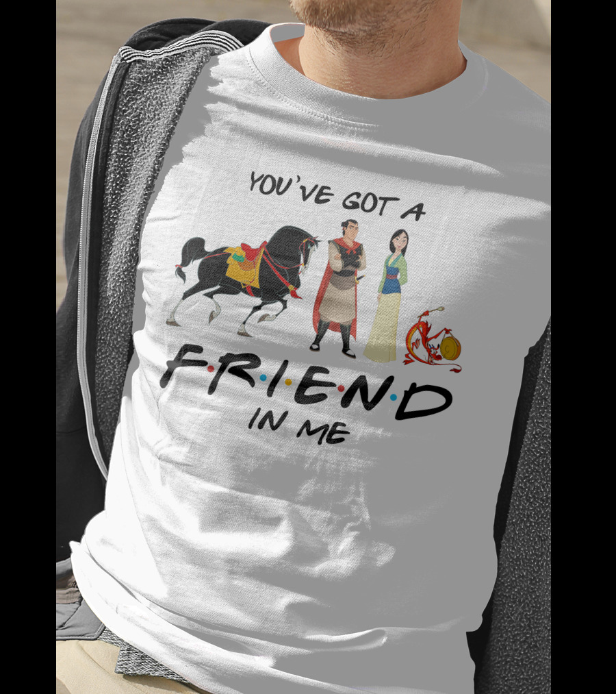 You've Got A Friend IN ME Mulan T-Shirt