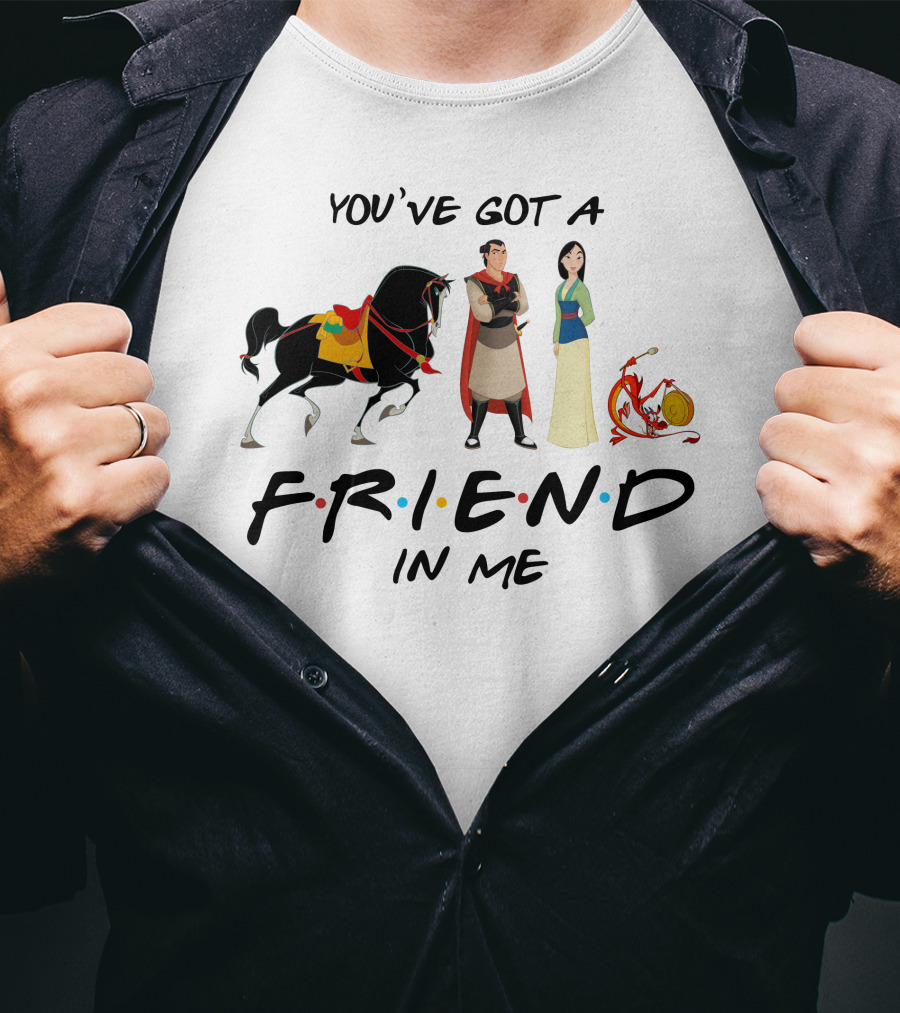 You've Got A Friend IN ME Mulan T-Shirt