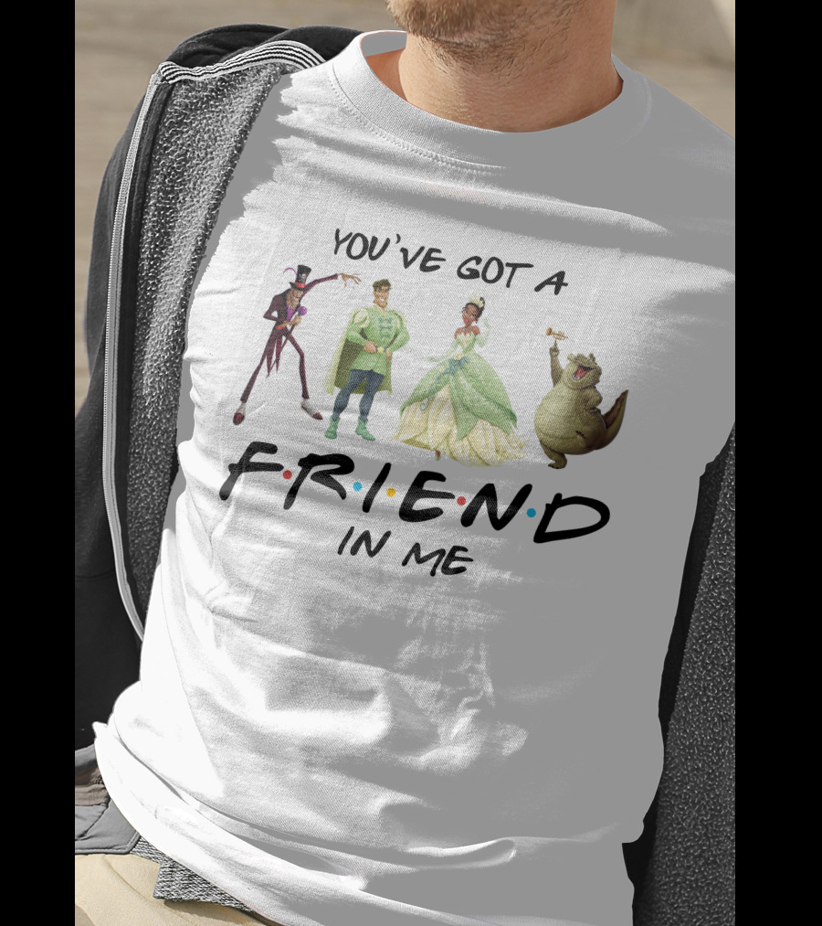 You've Got A Friend In Me The Princess And The Frog Characters T-Shirt