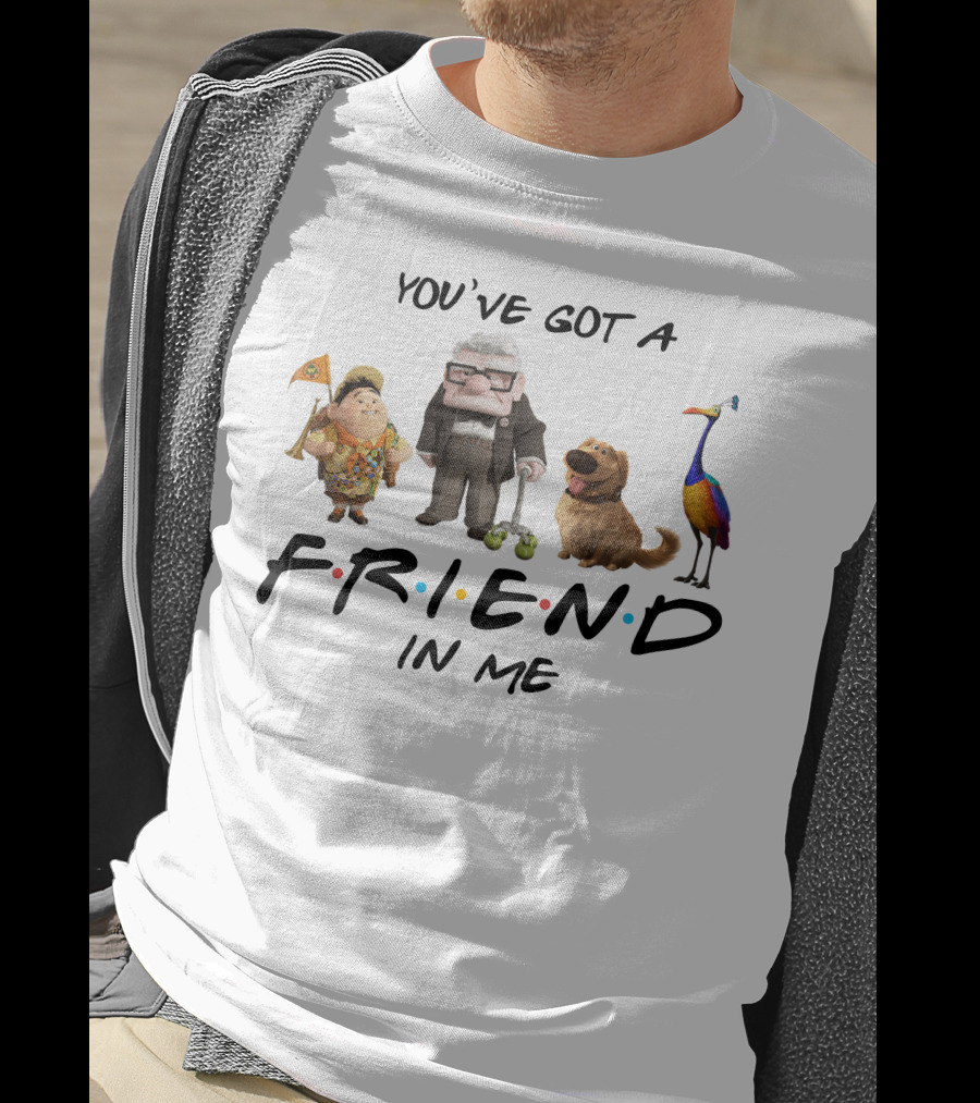 You've Got A Friend In Me Up Friends Pixar Crossover T-Shirt