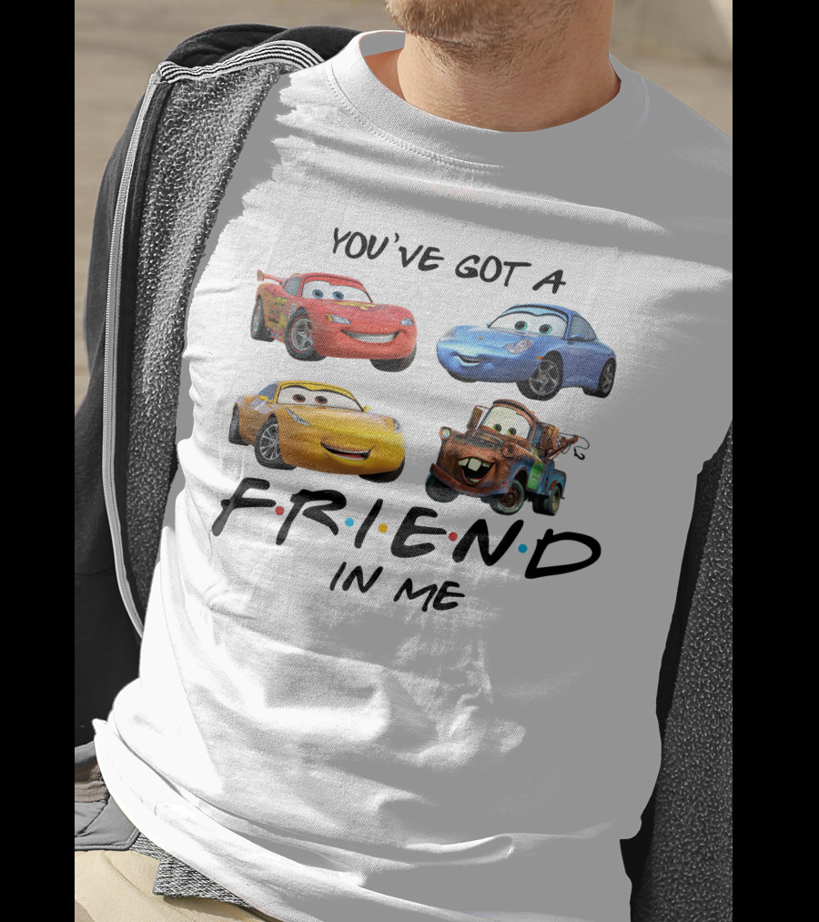 You've Got A Friend In Me Car Friends T-Shirt