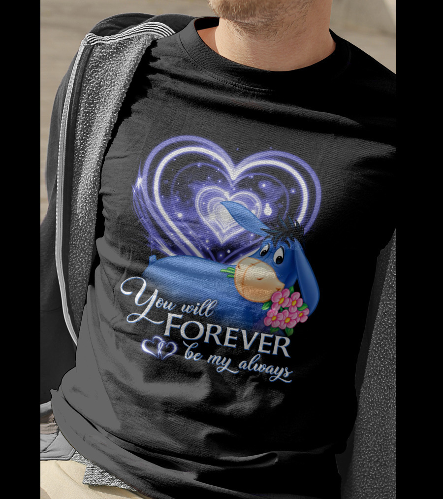 Eeyore You Will Forever Be My Always Hearts Flowers T-Shirt
