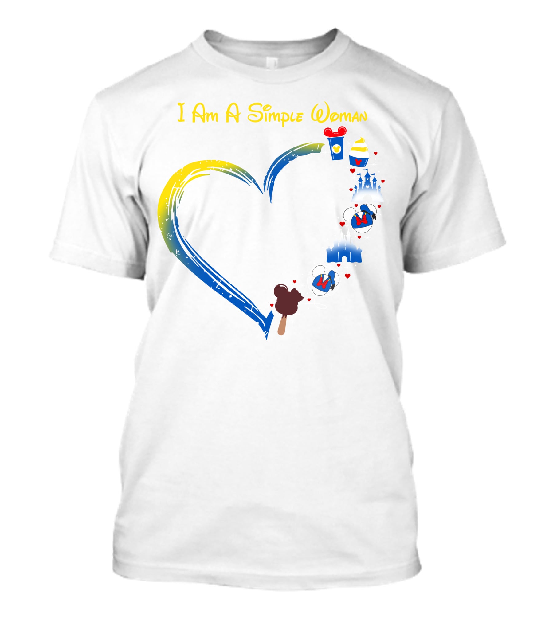 I Am A Simple Woman Disney Theme With Castle Mickey Mouse Ears Heart Highlight T-Shirt