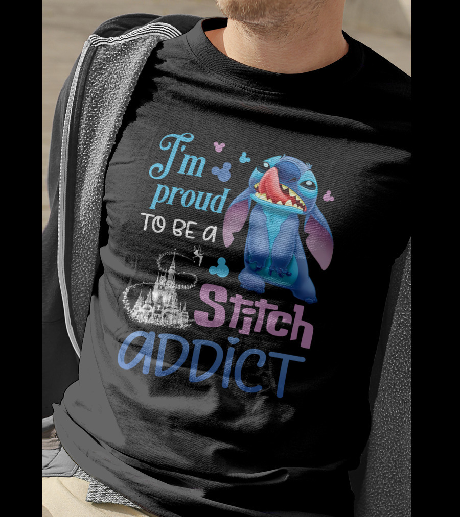 I'm Proud To Be A Stitch Addict T-Shirt
