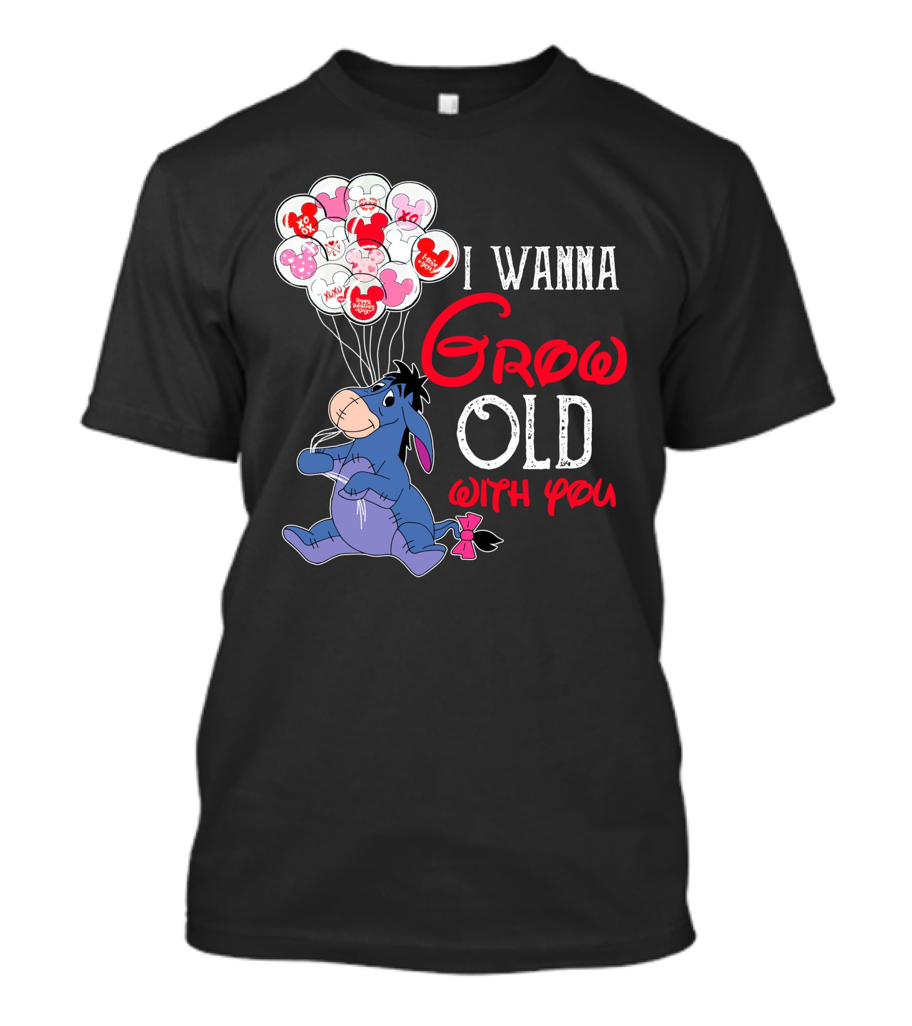 Eeyore I Wanna Grow Old With You Balloons T-Shirt
