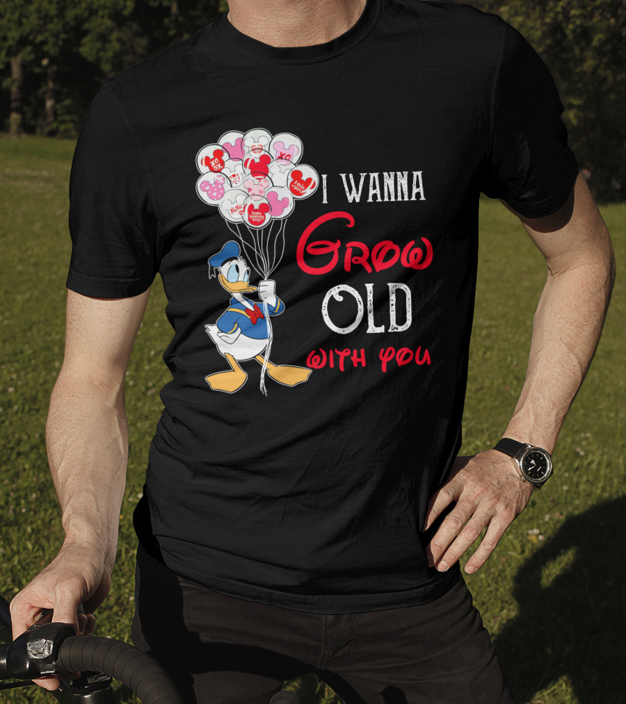 Donald Duck I Wanna Grow Old With You Balloons T-Shirt