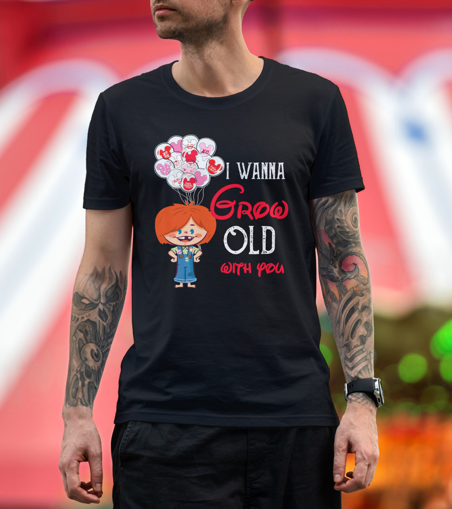 I Wanna Grow Old With You Balloons Xo Character T-Shirt