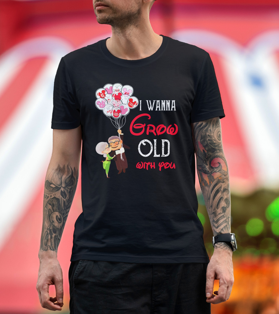 I Wanna Grow Old With You Carl And Ellie Balloons Hearts T-Shirt