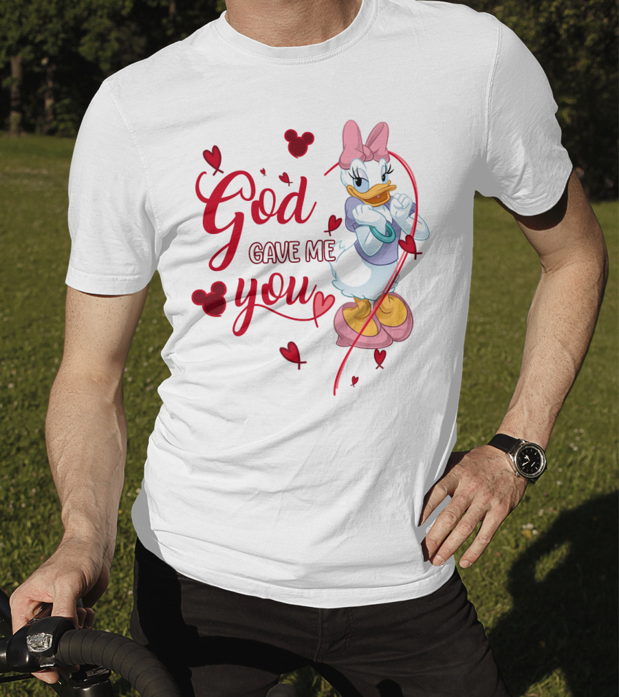 God Gave Me You Daisy Duck Hearts T-Shirt