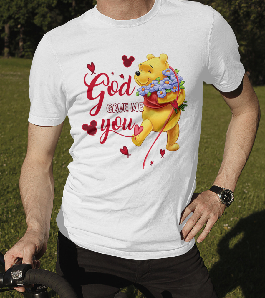 God Gave Me You Pooh Flowers Hearts Iconic Character T-Shirt