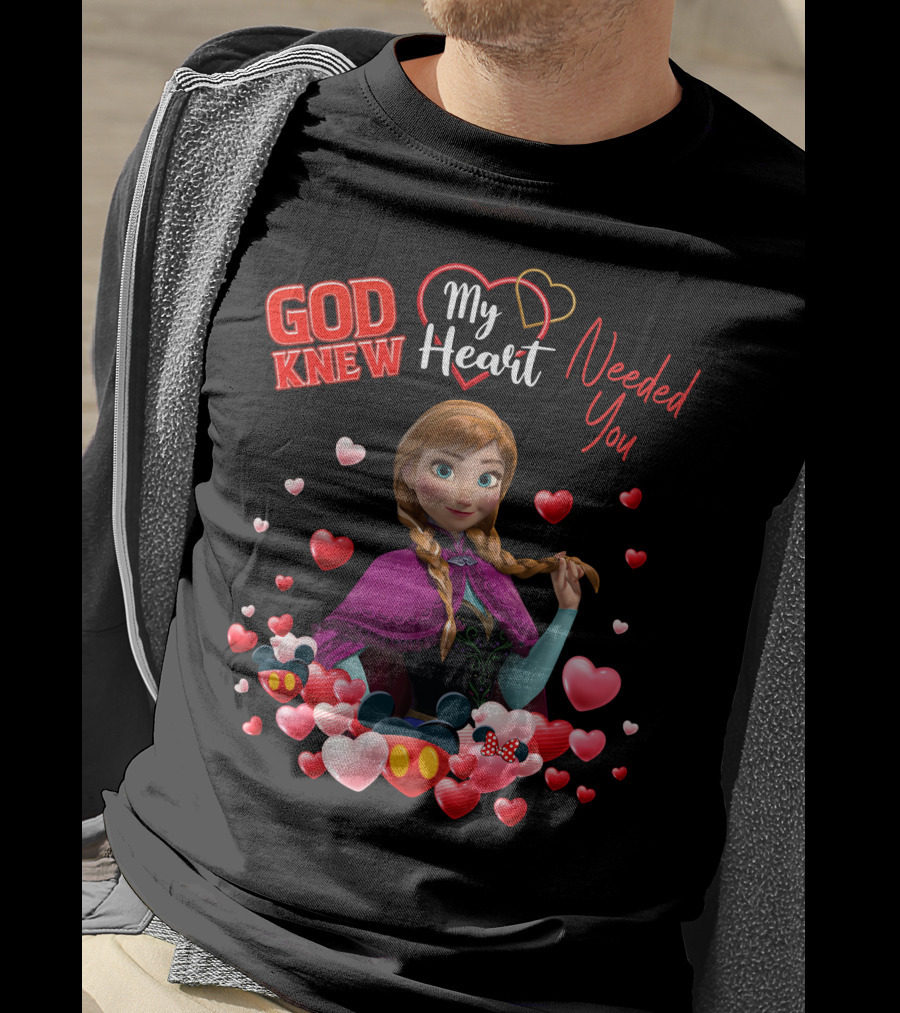 God Knew My Heart Needed You Anna Hearts Disney T-Shirt