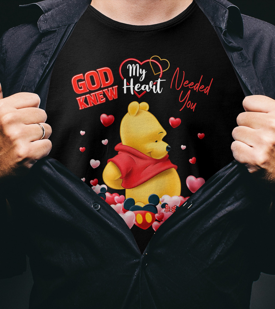 God Knew My Heart Needed You Pooh Mickey Minnie Hearts T-Shirt