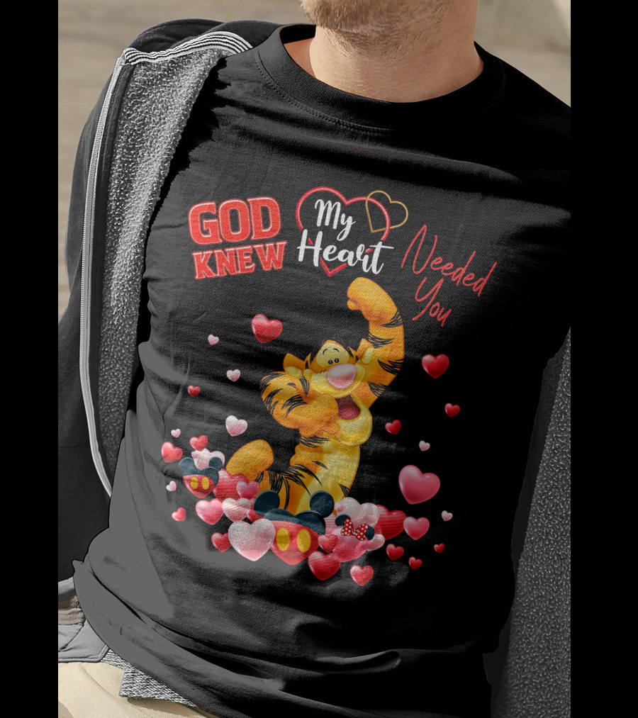Tigger God Knew My Heart Needed You T-Shirt