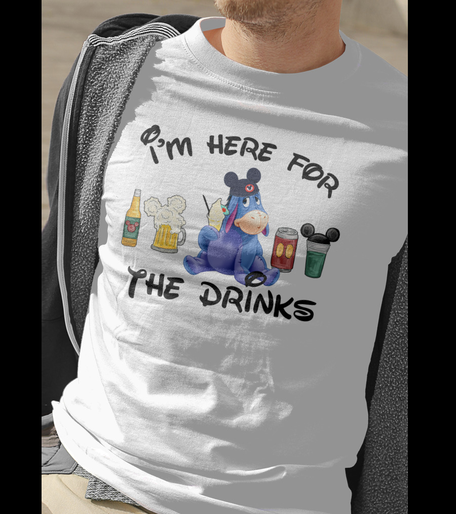 I'm Here For The Drinks Eeyore With Mickey Ears Drinking Beer Soda And Cocktail T-Shirt