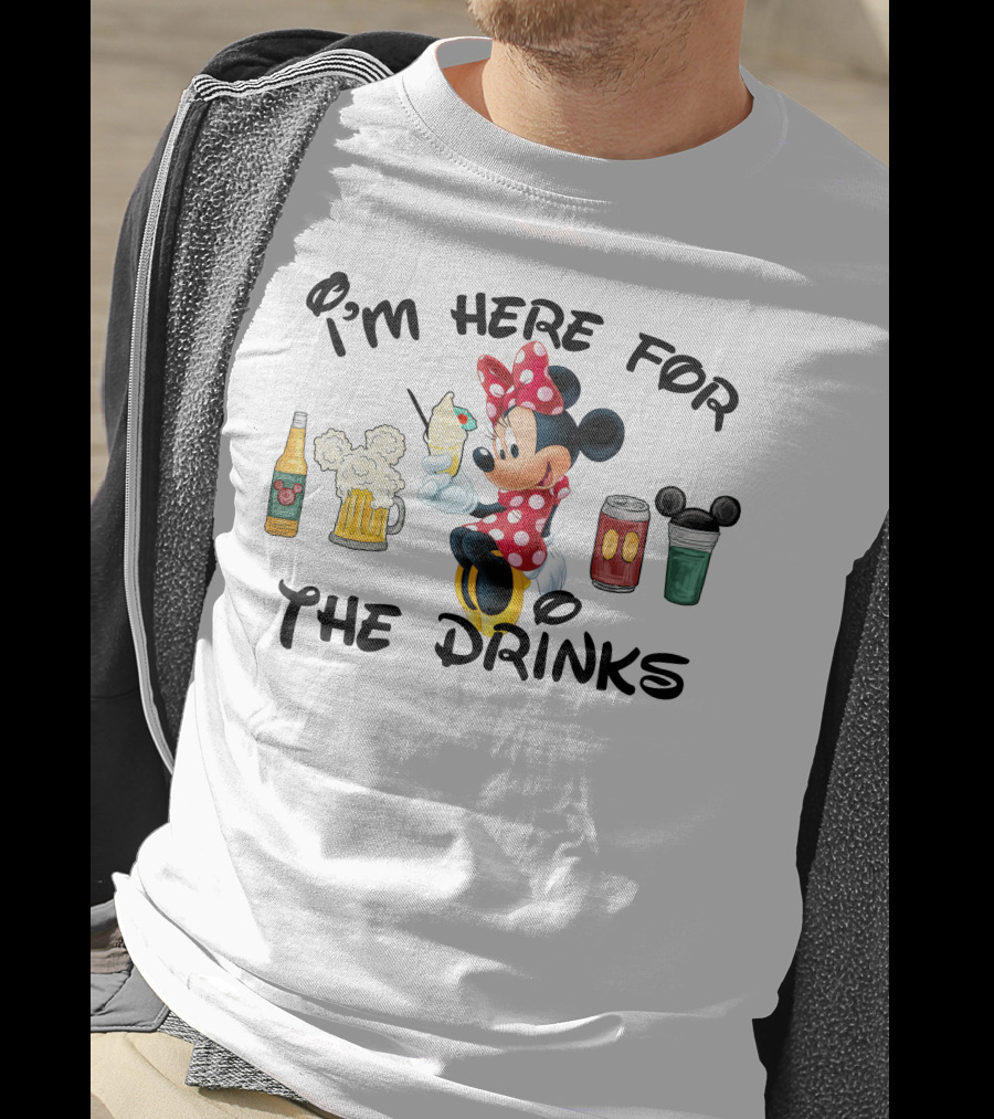 I'm Here For The Drinks Minnie Mouse T-Shirt