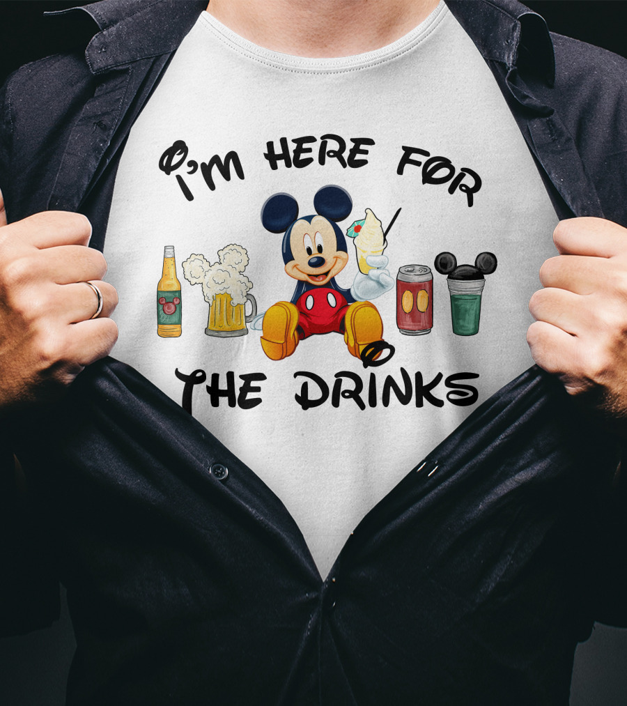 I'm Here For The Drinks Mickey T-Shirt