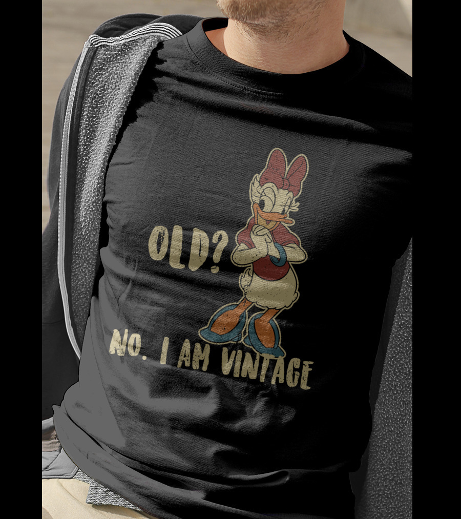 Old? No I Am Vintage Daisy Duck T-Shirt