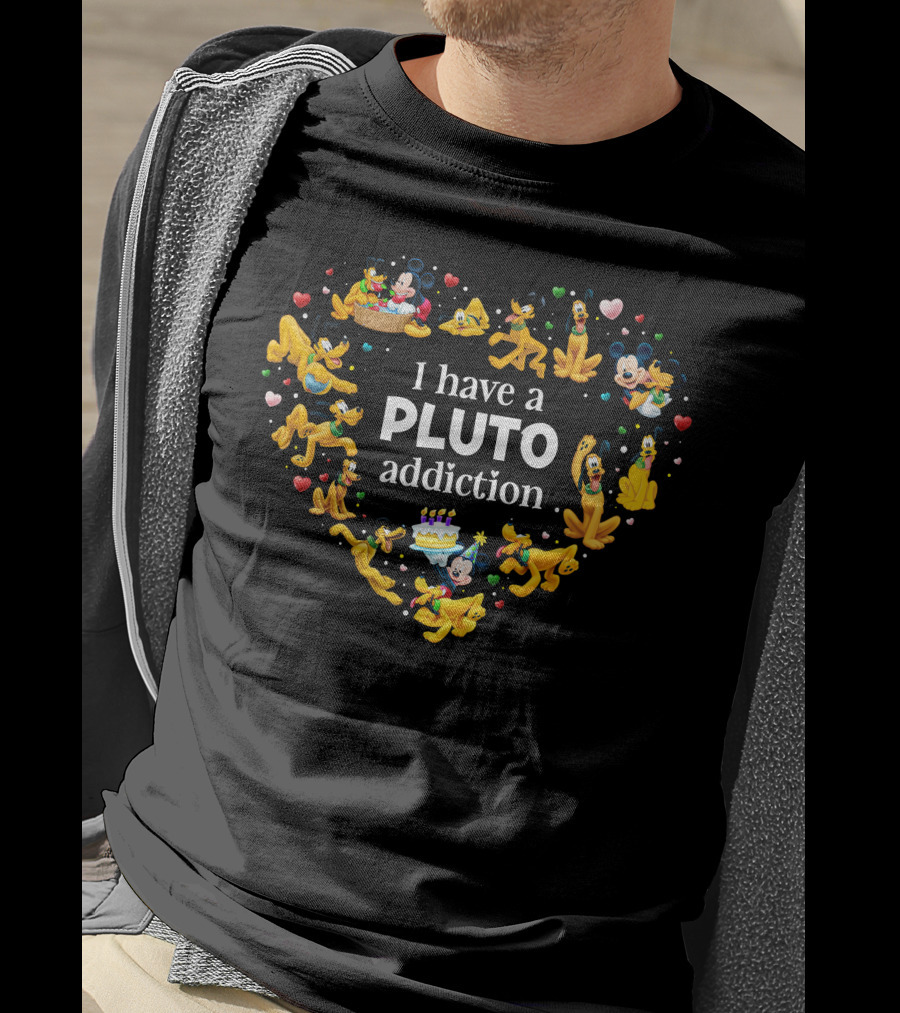 I Have A Pluto Addiction Heart With Mickey And Cake T-Shirt