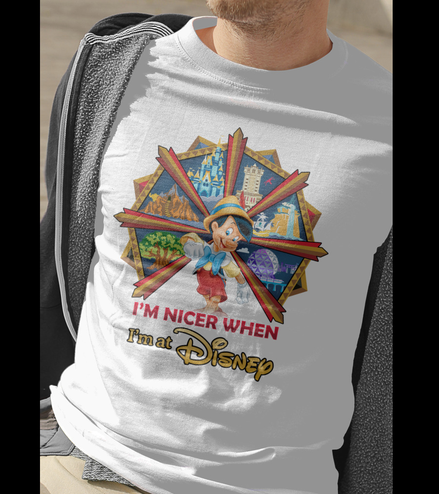 I'm Nicer When I'm At Disney Pinocchio T-Shirt