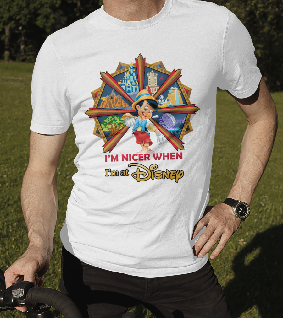 I'm Nicer When I'm At Disney Pinocchio T-Shirt