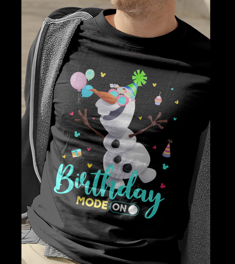 Birthday Mode On Olaf Party Celebration T-Shirt