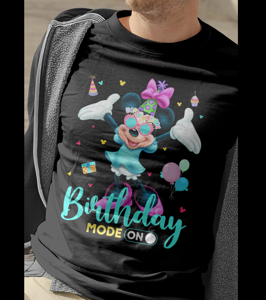 Birthday Mode On Happy Birthday Minnie T-Shirt