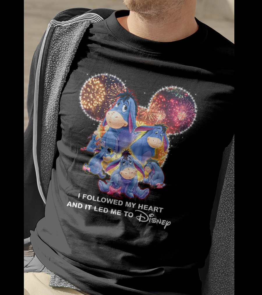 I Followed My Heart And It Led Me To Disney Eeyore Fireworks Mickey Ears T-Shirt