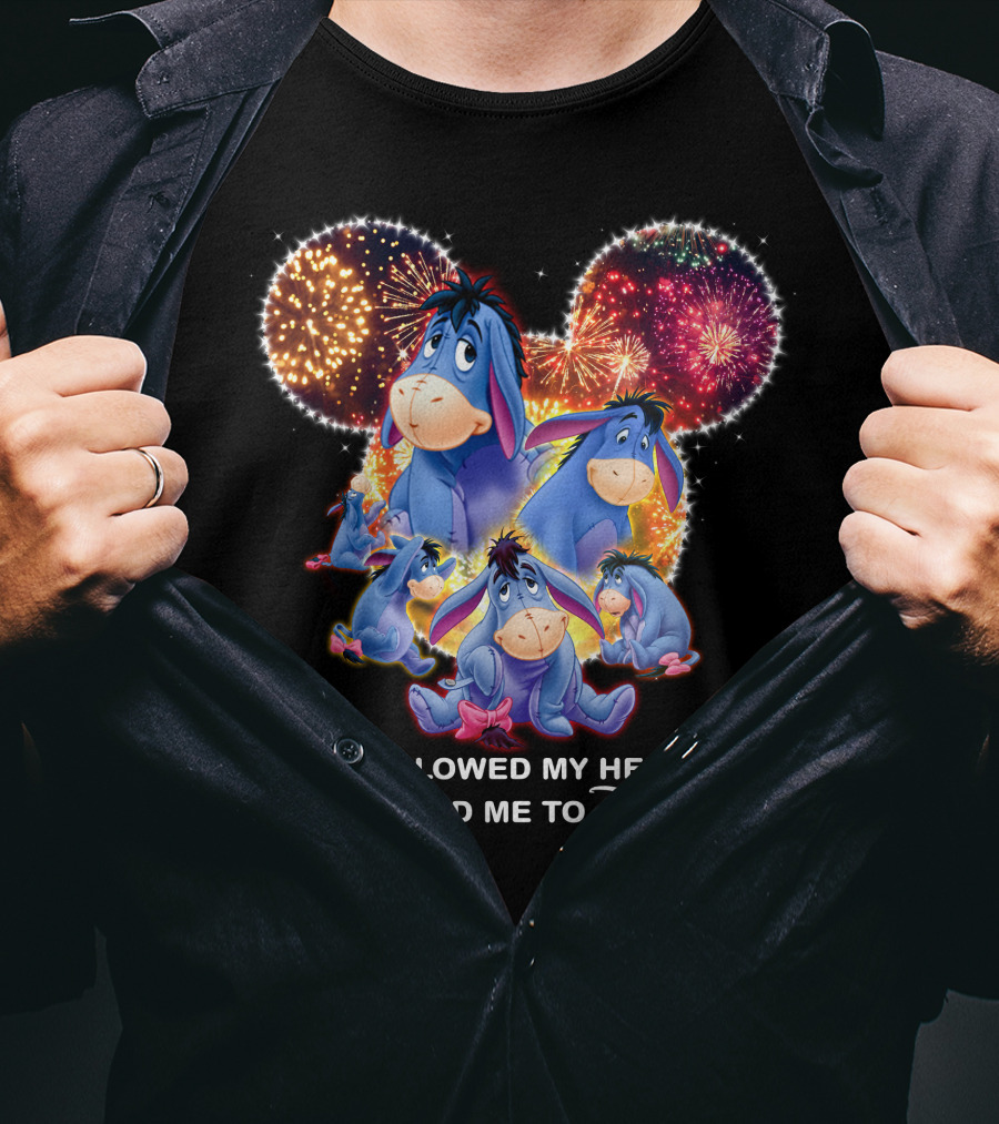 I Followed My Heart And It Led Me To Disney Eeyore Fireworks Mickey Ears T-Shirt