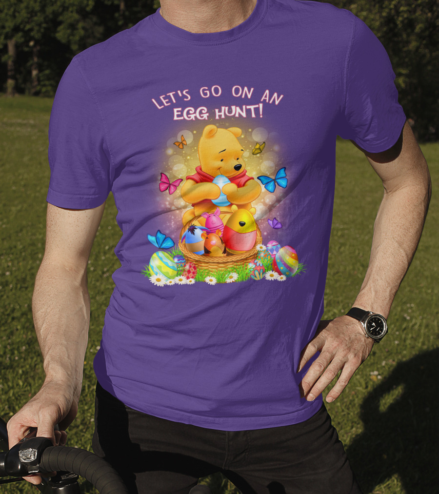 Let's Go On An Egg Hunt Pooh T-Shirt