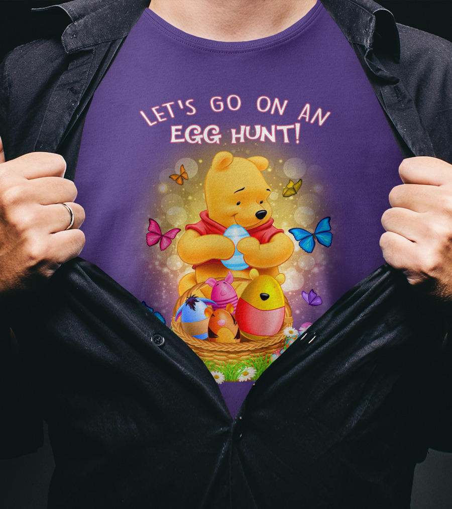Let's Go On An Egg Hunt Pooh T-Shirt