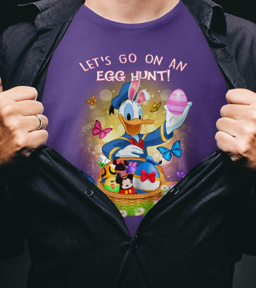 Let's Go On An Egg Hunt! Donald T-Shirt
