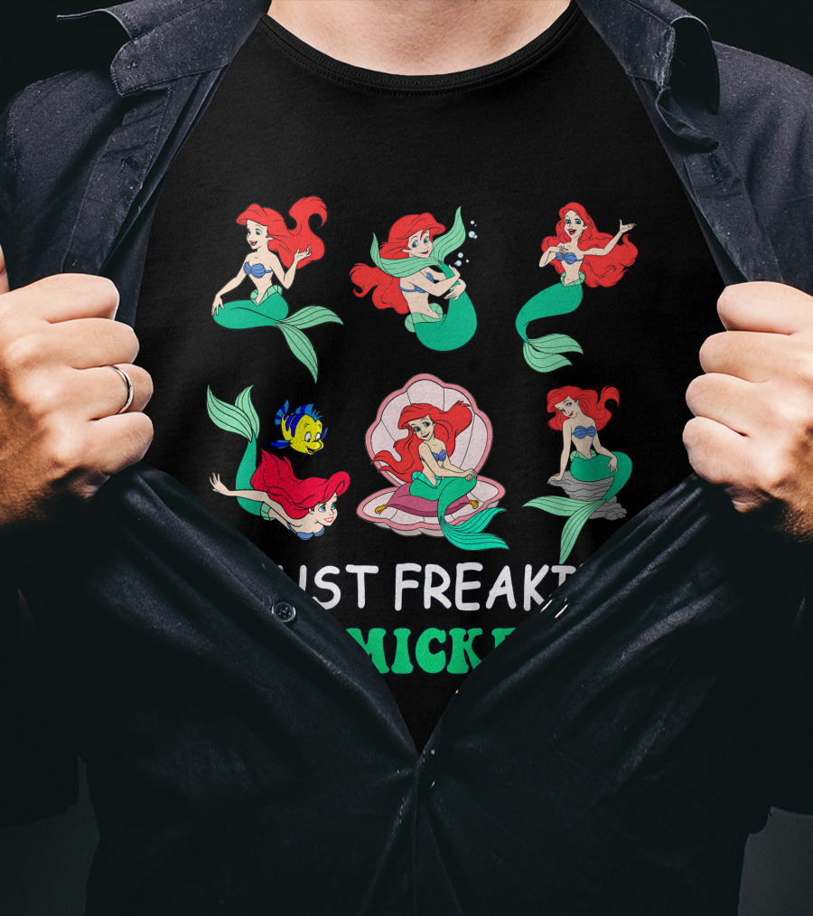 I Just Freaking Love Mickey Ok Ariel Mermaid Characters T-Shirt