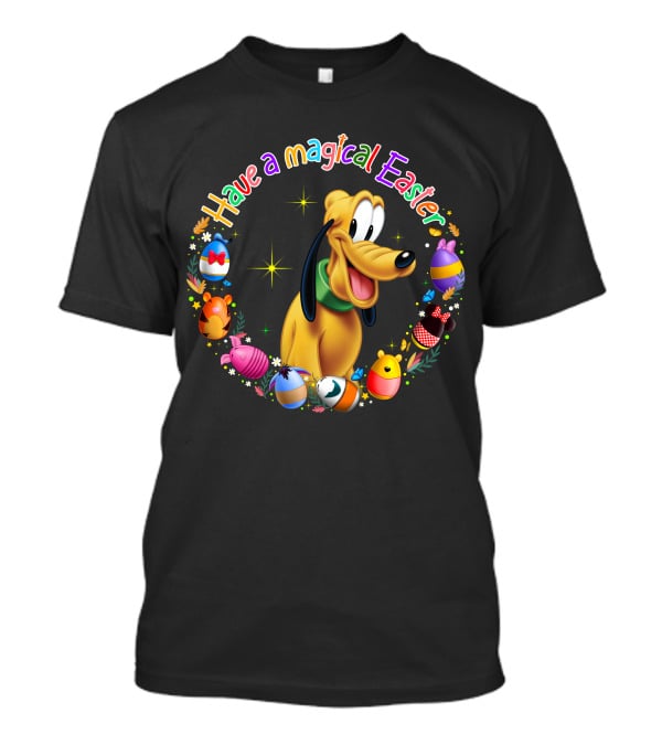 Have A Magical Easter Pluto Disney Holiday Celebration T-Shirt