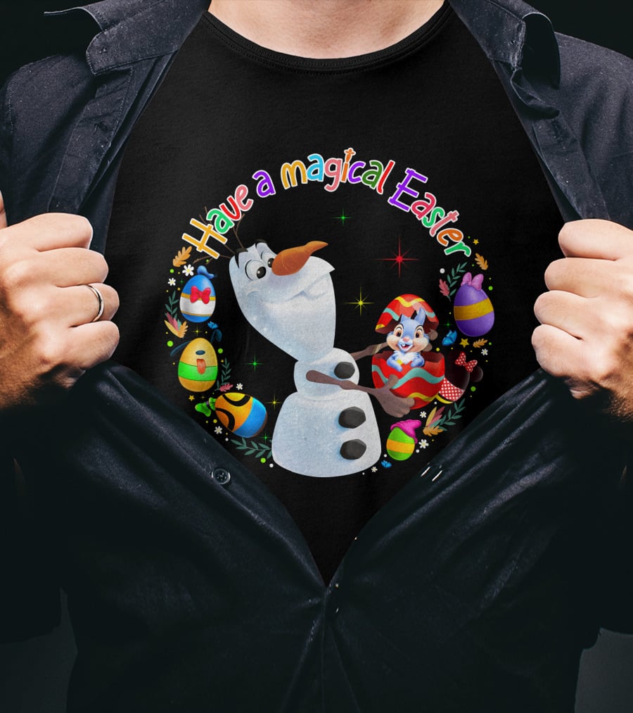 Have A Magical Easter Olaf T-Shirt