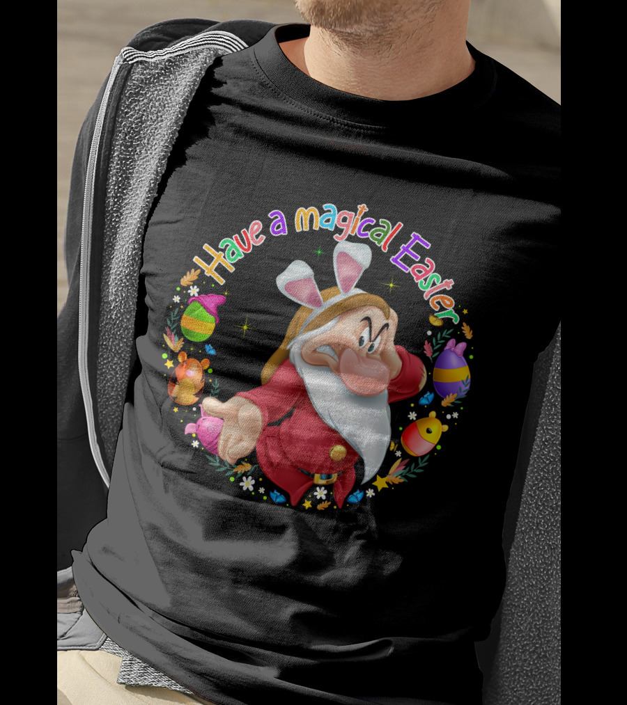 Have A Magical Easter Grumpy Dwarf With Bunny Ears And Easter Eggs T-Shirt