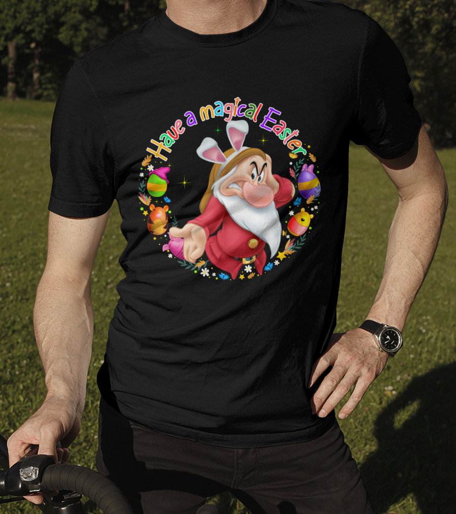 Have A Magical Easter Grumpy Dwarf With Bunny Ears And Easter Eggs T-Shirt