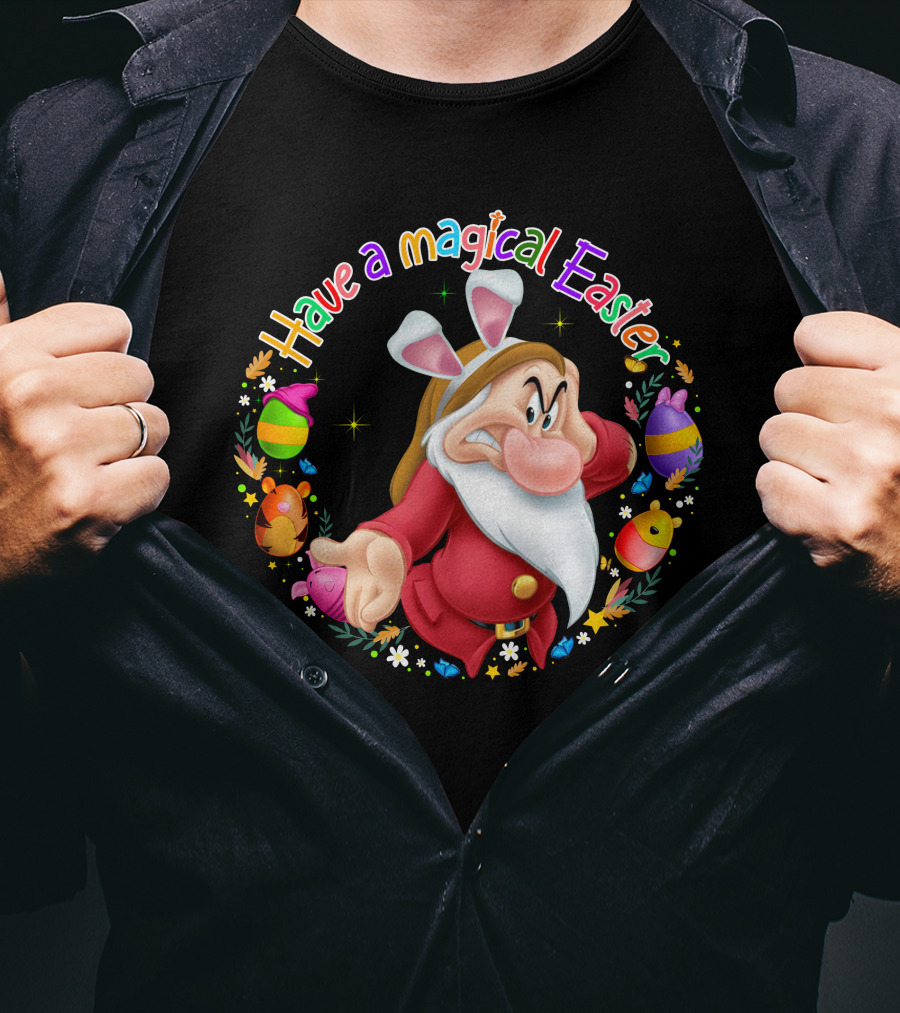 Have A Magical Easter Grumpy Dwarf With Bunny Ears And Easter Eggs T-Shirt