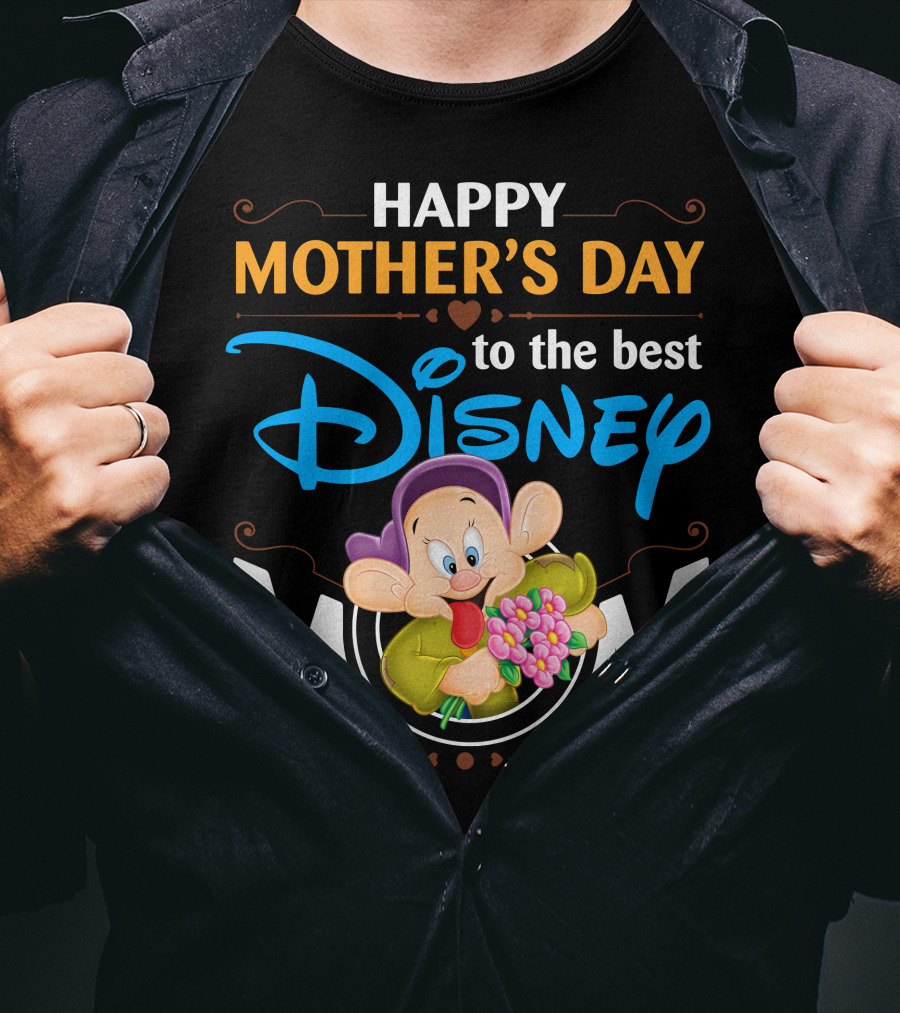 Happy Mother's Day To The Best Disney Mom T-Shirt