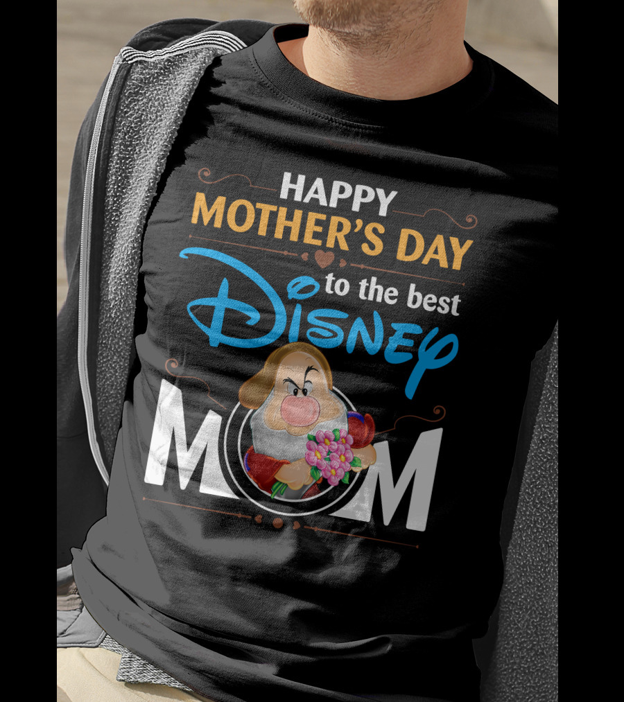 Happy Mother's Day To The Best Disney Mom Grumpy T-Shirt