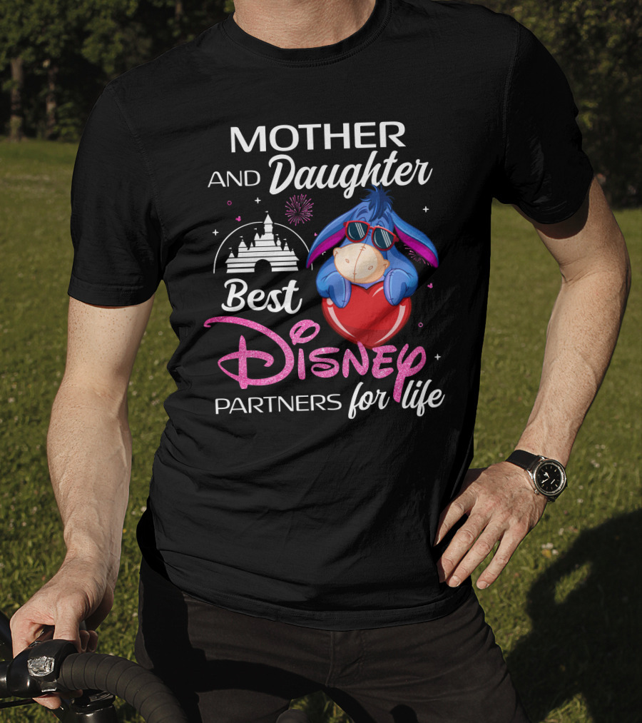 Mother And Daughter Best Disney Partners For Life Eeyore T-Shirt