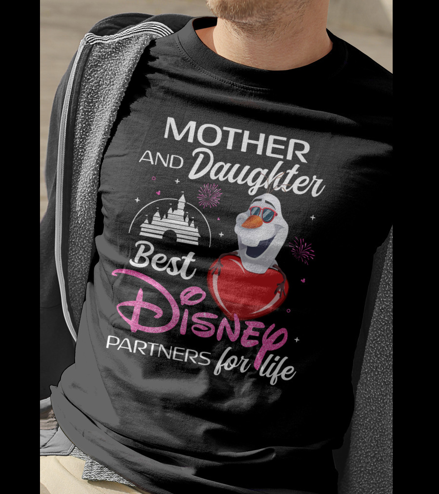 Mother And Daughter Best Disney Partners For Life Olaf T-Shirt