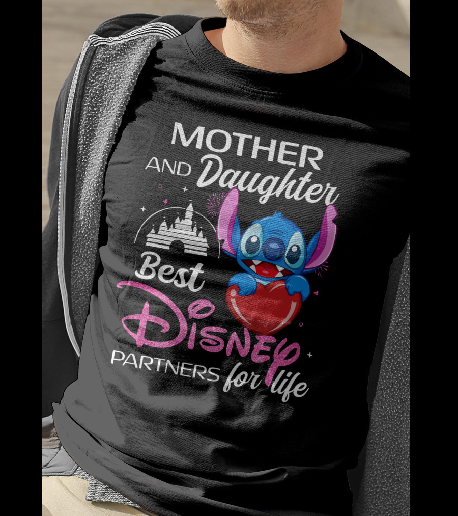 Mother And Daughter Best Disney Partners For Life Stitch T-Shirt