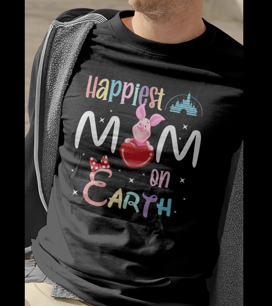 Happiest Mom On Earth Piglet Castle Minnie Bow T-Shirt