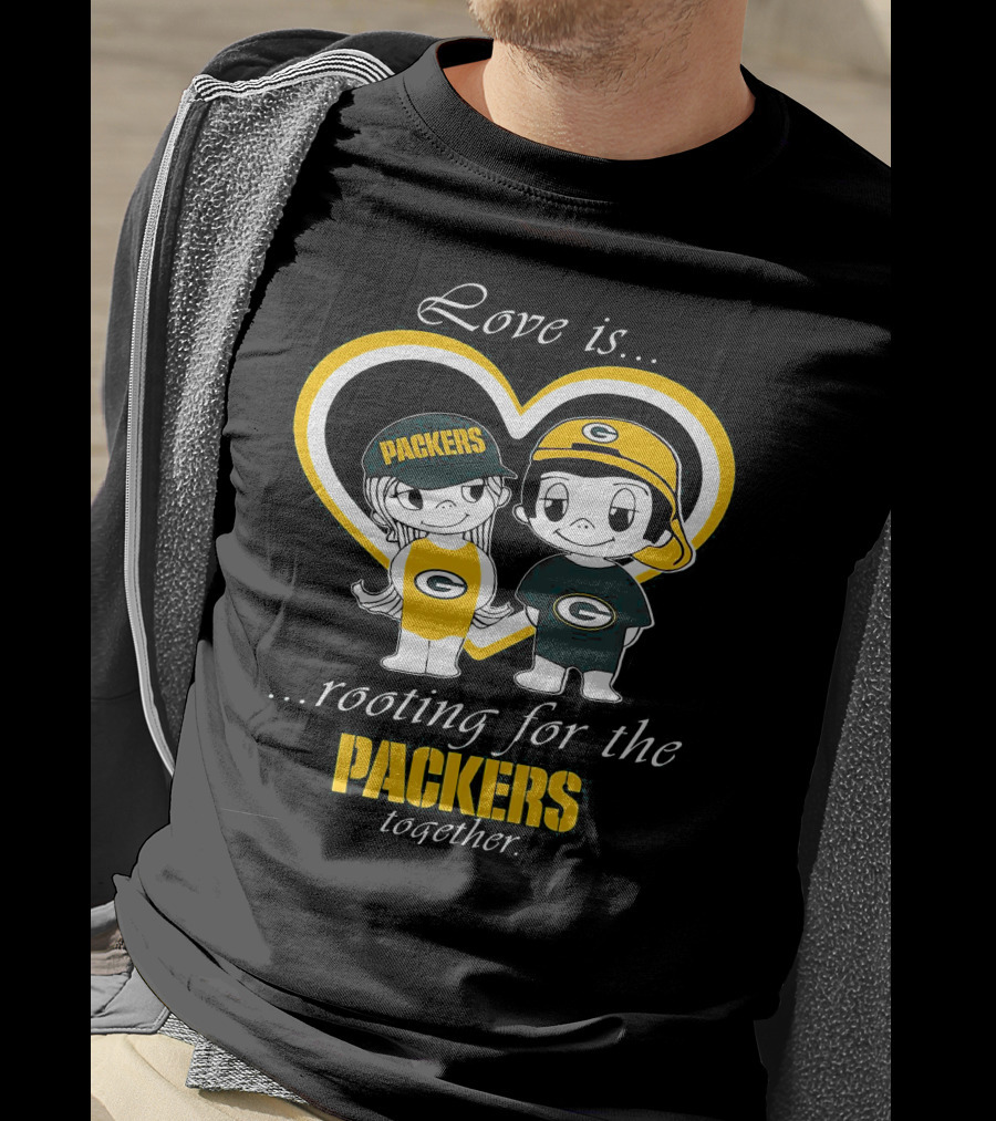 Love Is Rooting For The Packers Together T-Shirt