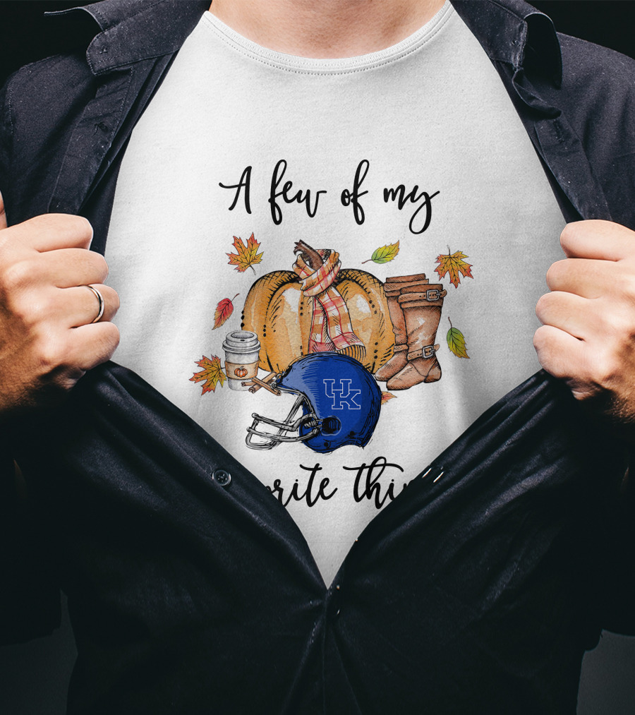A Few Of My Favorite Things Kentucky Wildcats Helmet Autumn Leaves Coffee Boots Pumpkin Scarf T-Shirt