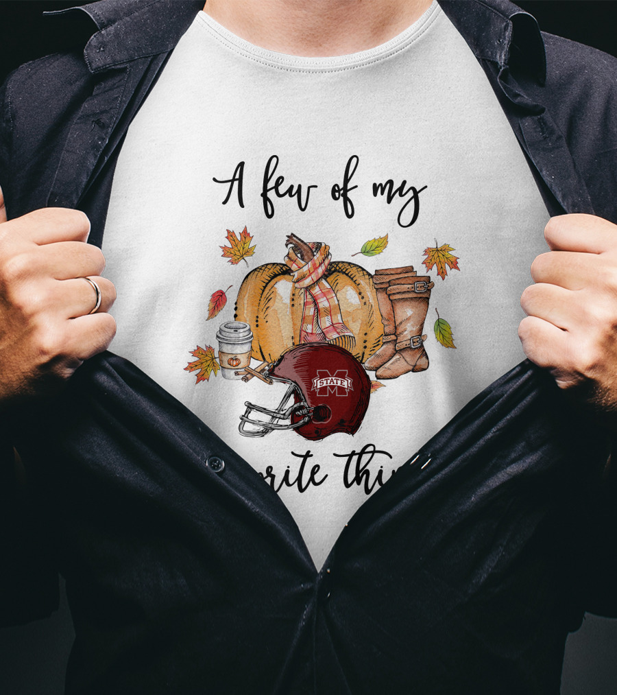 A Few Of My Favorite Things Mississippi State Bulldogs Football Helmet Pumpkin Autumn Leaves Coffee Boots Scarf T-Shirt
